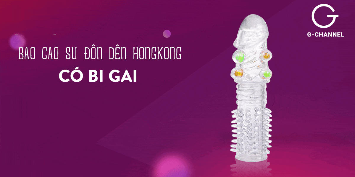 Bao cao su gai Bi tăng kích thước đôn dên, kéo dài thời gian