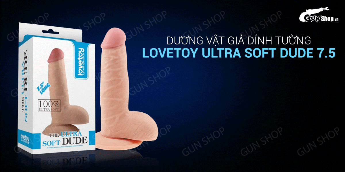 Lovetoy Ultra Soft Dude 7.5 dương vật giả siêu mềm dính tường, cảm giác thật