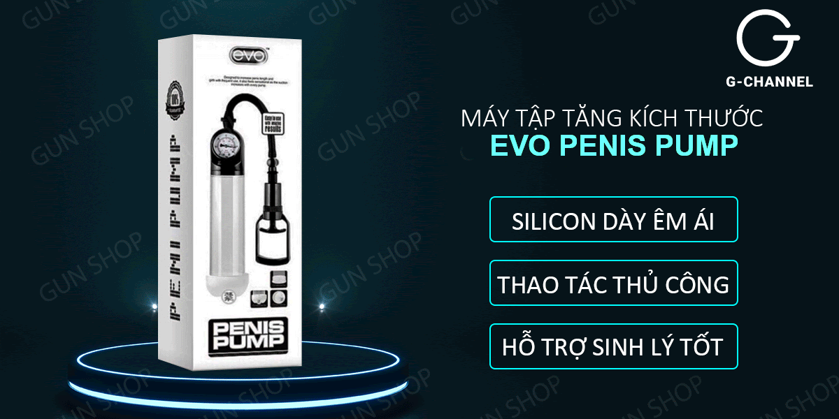 Máy kéo dương vật Evo tăng kích thước hiệu quả an toàn