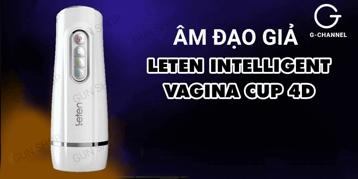 Âm đạo giả sạc điện cao cấp Leten mạnh mẽ cảm giác thật