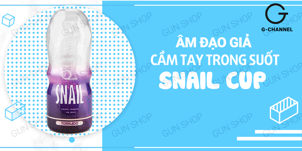 Âm đạo giả Snail Cup trong suốt cao cấp kích thích cực đã