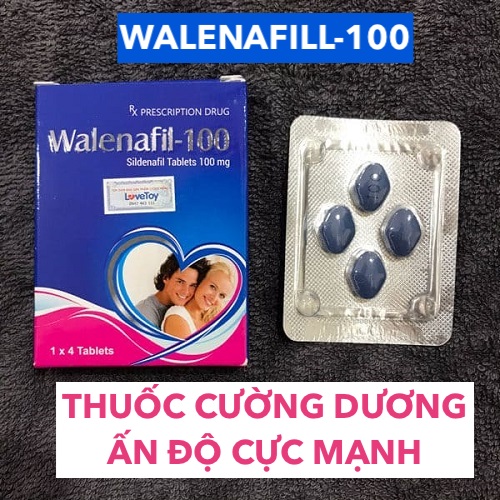 Bán Walenafil 100 cường dương Walenafil-100 Sildenafil trị xuất tinh sớm tăng sinh lý kéo dài thời gian giá tốt