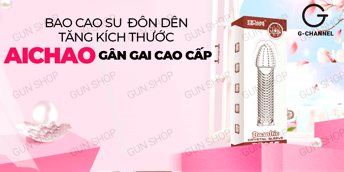 Bao cao su đôn dên Aichao gân gai kéo dài hưng phấn