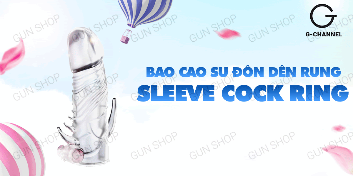 Bao cao su đôn dên rung Sleeve Cock Ring tăng khoái cảm