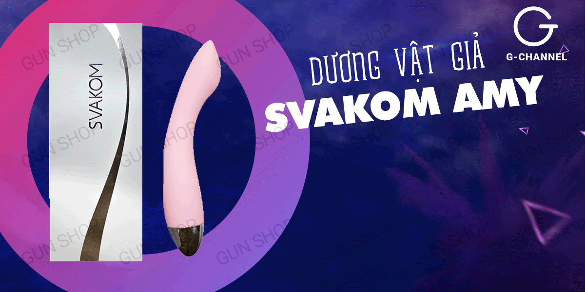 Bảng giá Dương vật giả rung mạnh dùng sạc - Svakom Amy  chính hãng
