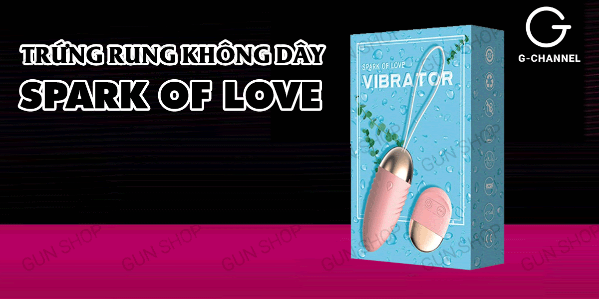 Trứng rung không dây Spark Of Love 12 chế độ kích thích mạnh mẽ
