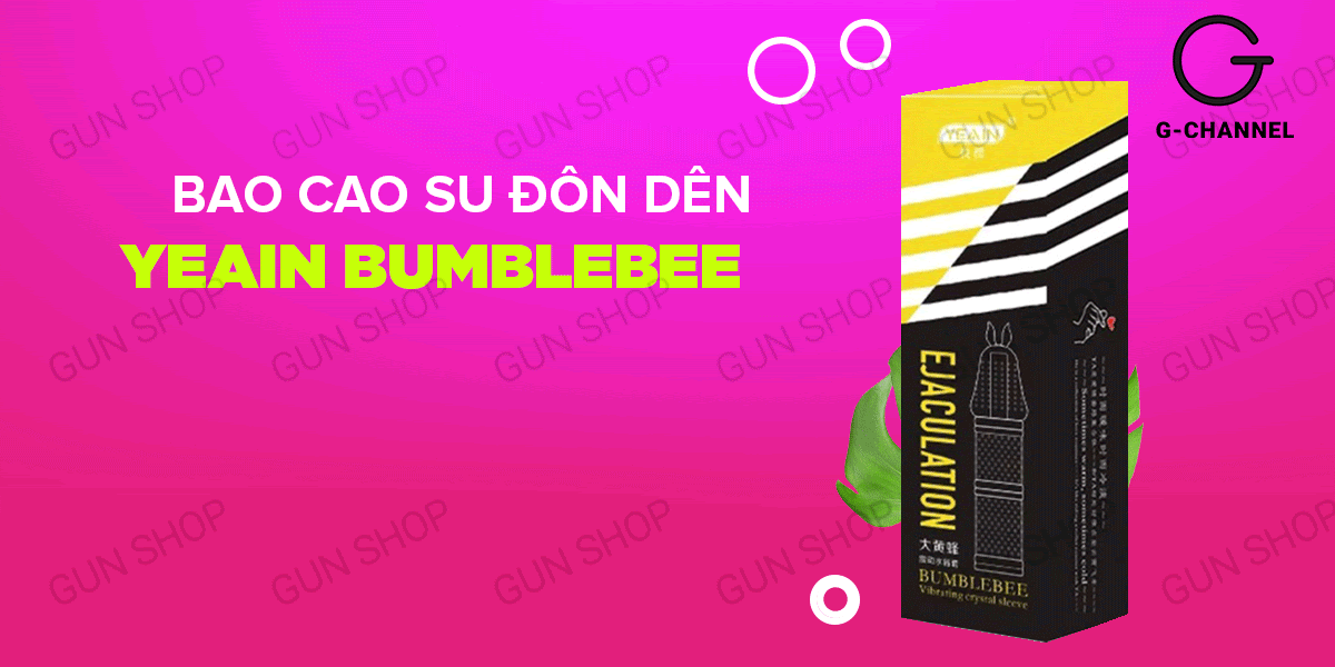 Bao cao su rung Yeain Bumblebee tăng kích thước quyến rũ