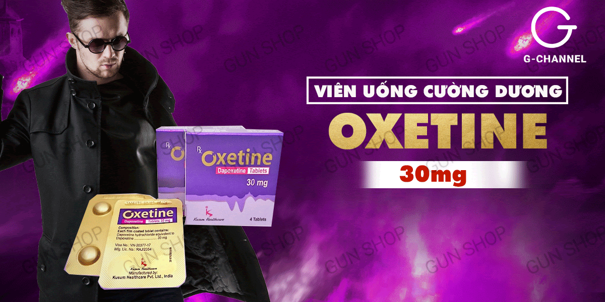 Oxetine 30mg viên cường dương hiệu quả tăng cường bản lĩnh