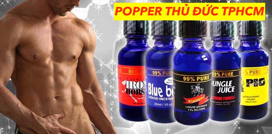 Popper Thủ Đức TPHCM HCM chính hãng poppers giá rẻ gay sex 10ml 30ml