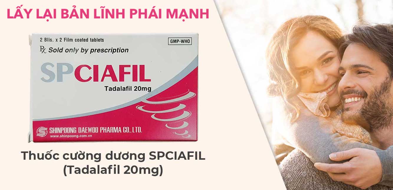  Thông tin Thuốc Spciafil tadalafil 20mg trị rối loạn cương dương SP Ciafil tăng sinh lý nam nhập khẩu